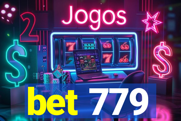 bet 779